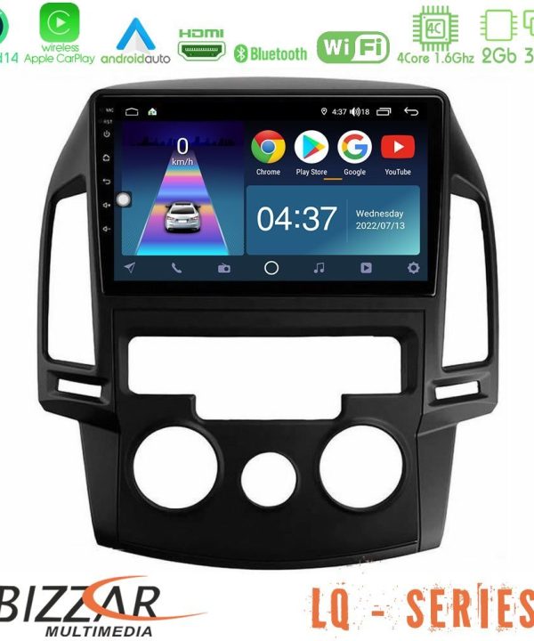 Kimpiris - Bizzar LQ Series 4Core Android14 2+32GB Hyundai i30 2007-2012 Manual A/C Navigation Multimedia Tablet 9" Με Carplay & Android Auto