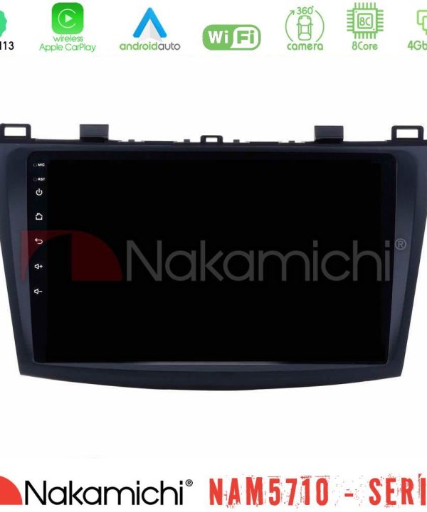 Kimpiris - Nakamichi NAM5710 Series 8Core Android13 4+64GB  Mazda 3 2009-2014 Navigation Multimedia Tablet 9"