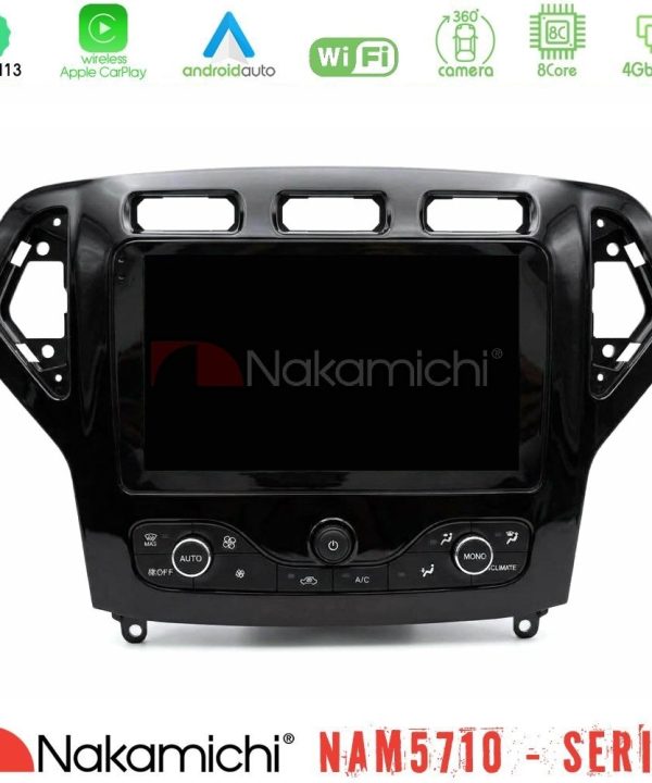 Kimpiris - Nakamichi NAM5710 Series 8Core Android13 4+64GB Ford Mondeo 2007-2010 (Auto AC με NAVI) Navigation Multimedia Tablet 9"