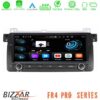 Bizzar FR4 Pro Series BMW E46 8.8inch Android 12 4core 216GB Multimedia Station