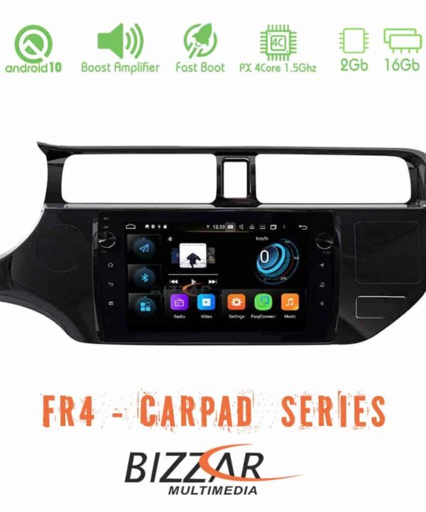 Bizzar FR4 Series CarPad 9 Kia Rio 2011 2015 4core Android 10 Navigation Multimedia